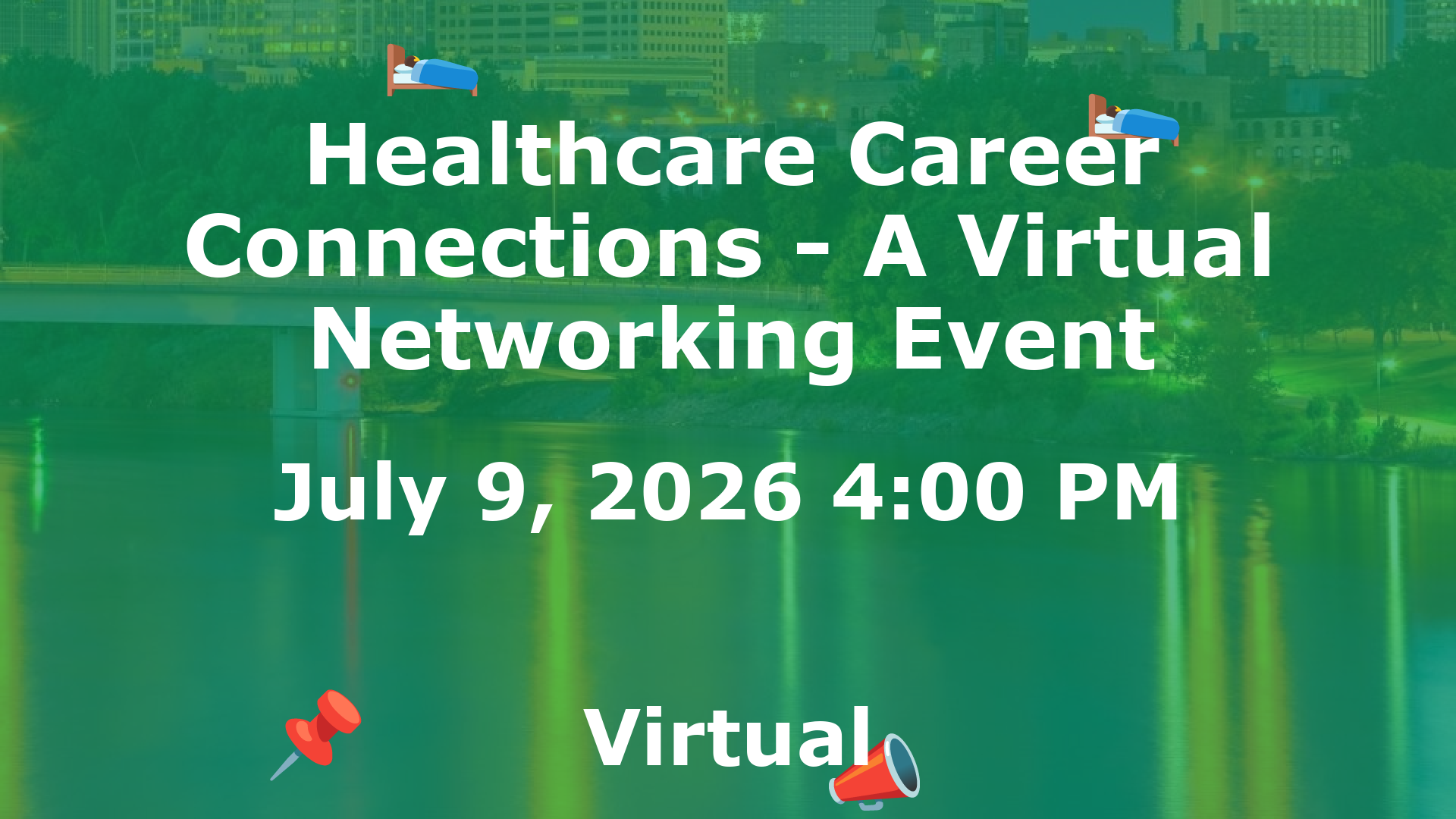 Healthcare Career Connections - A Virtual Networking Event event image